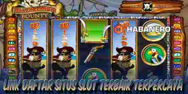 Daftar Situs Judi Slot Terbaik dan Terpercaya Mudah Menang Blackbeards Bounty